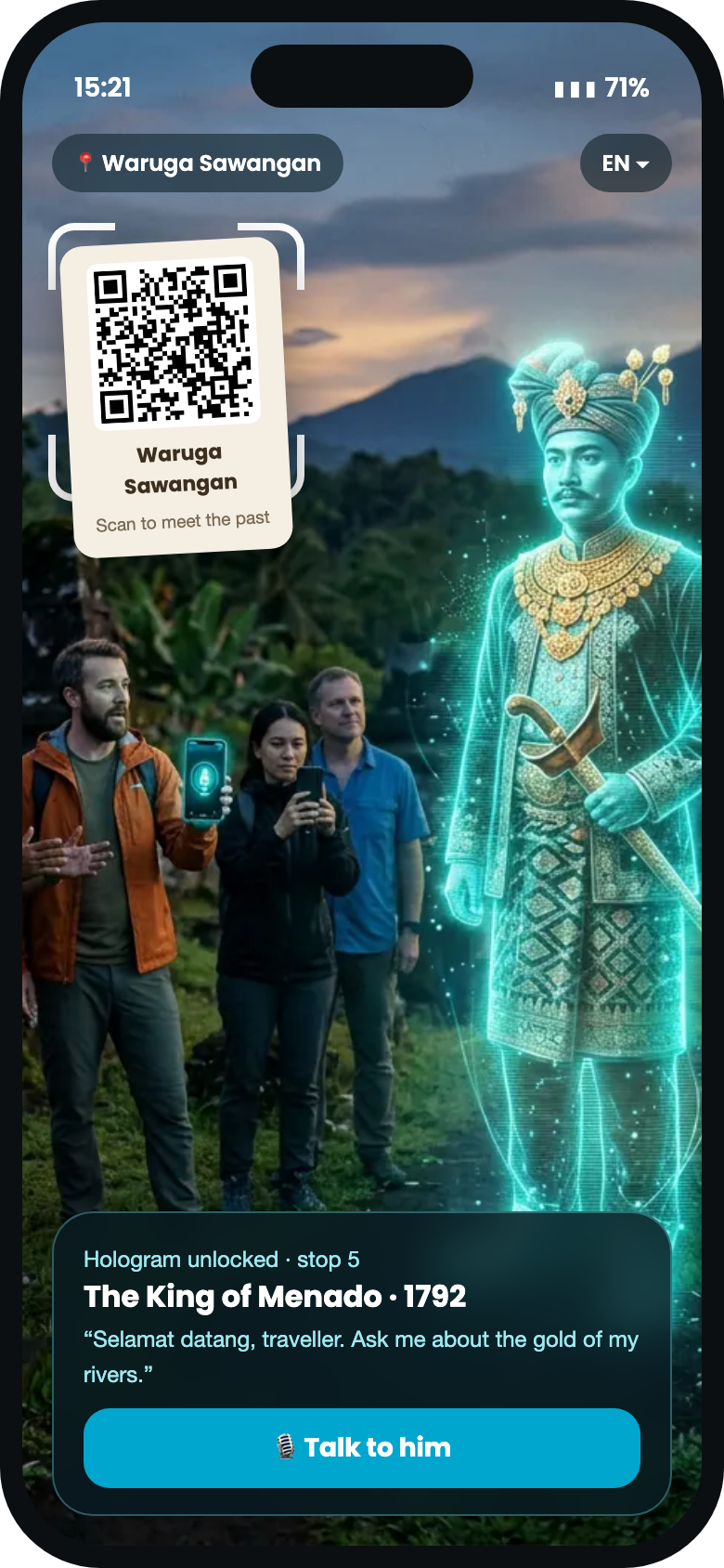 Earth Trails app: scan the QR plaque and meet the King of Menado as a hologram
